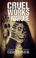 Cruel Works of Nature: 11 Illustrated Horror Novellas