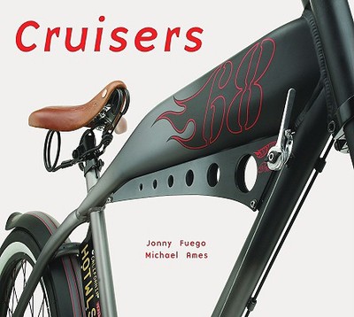 Cruisers - Fuego, Jonny, and Ames, Michael