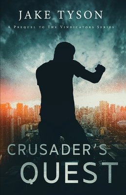 Crusader's Quest - Tyson, Jake