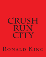 Crush Run City