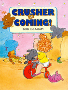 Crusher is Coming - Graham, Bob