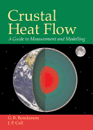 Crustal Heat Flow: A Guide to Measurement and Modelling