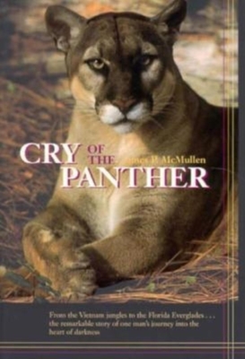 Cry of the Panther: Quest of a Species - McMullen, James P