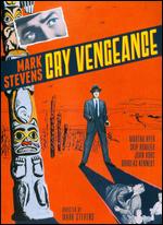 Cry Vengeance - Mark Stevens