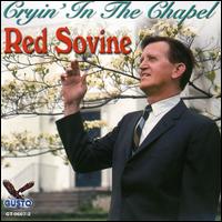 Cryin' in the Chapel - Red Sovine