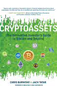 Cryptoassets: The Innovative Investor's Guide to Bitcoin and Beyond