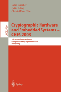 Cryptographic Hardware and Embedded Systems -- Ches 2003: 5th International Workshop, Cologne, Germany, September 8-10, 2003, Proceedings