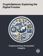 CryptoSpheres: Exploring the Digital Frontier