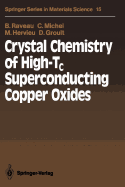 Crystal Chemistry of High-Tc Superconducting Copper Oxides