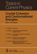 Crystal Cohesion and Conformational Energies