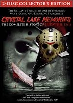 Crystal Lake Memories: Complete History of Friday the 13th - Daniel Farrands