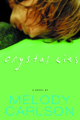 Crystal Lies - Carlson, Melody