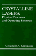 Crystalline Lasers: Physical Processes and Operating Schemes