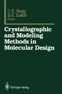 Crystallographic and Modeling Methods in Molecular Design