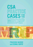 CSA Practice Cases for the MRCGP