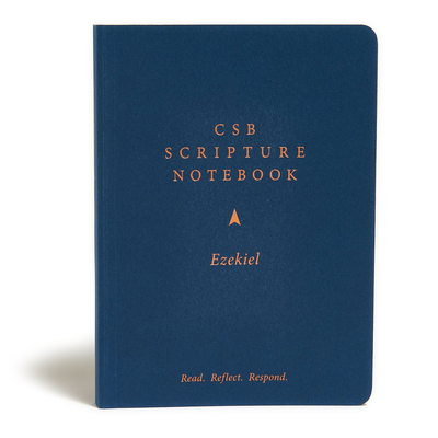 CSB Scripture Notebook, Ezekiel: Read. Reflect. Respond. - Csb Bibles by Holman