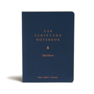 CSB Scripture Notebook, Matthew: Read. Reflect. Respond.