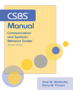 Csbs Manual: Communication and Symbolic Behavior Scales (Csbs), Normed Edition