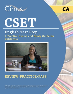 CSET English Test Prep: 2 Practice Exams and Study Guide for California - Cox, J G