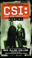 Csi: Crime Scene Investigation Serial - Collins, Max Allan, and Wood, Ashley (From an idea by)