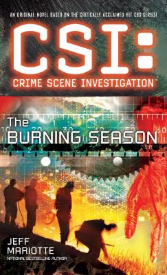 Csi: Crime Scene Investigation: The Burning Season - Mariotte, Jeff, MR