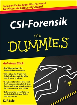 CSI-Forensik fur Dummies - Lyle, Douglas P., and Krips-Schmidt, Katrin (Translated by)
