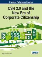 Csr 2.0 and the New Era of Corporate Citizenship