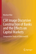CSR Image Discursive Construction of Banks and the Effects on Capital Markets: Comparative Study of China and US