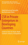 Csr in Private Enterprises in Developing Countries: Evidences from the Ready-Made Garments Industry in Bangladesh