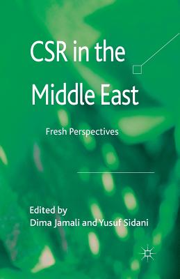 CSR in the Middle East: Fresh Perspectives - Jamali, D (Editor), and Sidani, Yusuf