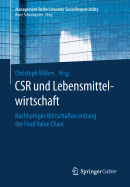 CSR und Lebensmittelwirtschaft: Nachhaltiges Wirtschaften entlang der Food Value Chain