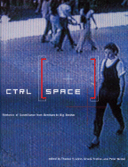 Ctrl [Space]: Rhetorics of Surveillance from Bentham to Big Brother - Levin, Thomas Y (Editor), and Frohne, Ursula (Editor), and Weibel, Peter (Editor)