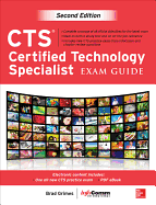 Cts Certified Technology Specialist Exam Guide, Second Edition