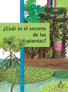 ?Cules Son Los Secretos de Las Plantas? Adaptaci?n Y Supervivencia / The Hidden Secrets of Plants: Adaptation and Survival
