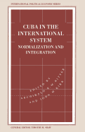 Cuba in the International System: Normalization and Integration