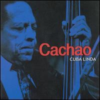 Cuba Linda - Cachao