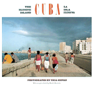 Cuba: The Elusive Island
