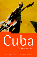 Cuba: The Rough Guide - McAuslan, Fiona, and Norman, Matthew