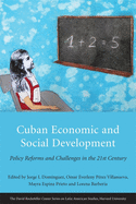 Cuban Economic and Social Development: Policy Reforms and Challenges in the 21st Century