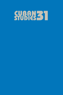 Cuban Studies 31