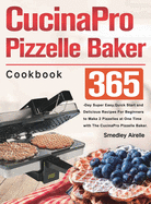 Cucinapro Pizzelle Baker Cookbook