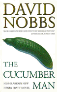 Cucumber Man - Nobbs, David