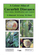 Cucurbit Diseases: Observation, Identification and Control