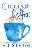 Cuddles and Coffee: A Kinship Cove Fun & Flirty Romance Collection