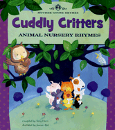 Cuddly Critters: Animal Nursery Rhymes - 