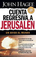 Cuenta Regresiva a Jerusal?n: Un Aviso Al Mundo