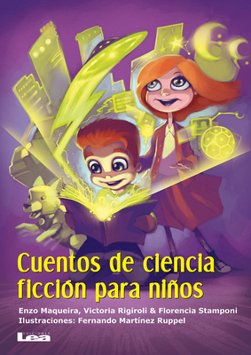 Cuentos de Ciencia Ficcion Para Ninos - Maqueira, Enzo