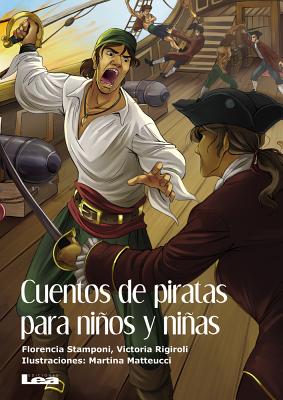 Cuentos de Piratas Para Nios Y Nias - Rigiroli, Victoria, and Stamponi, Florencia