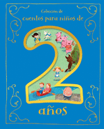 Cuentos Para Nios de 2 Aos (Spanish Edition)