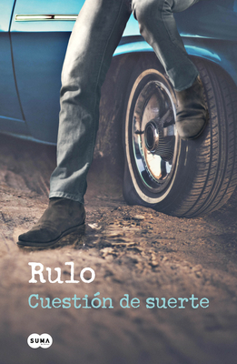 Cuestin de Suerte / A Matter of Luck - Rulo